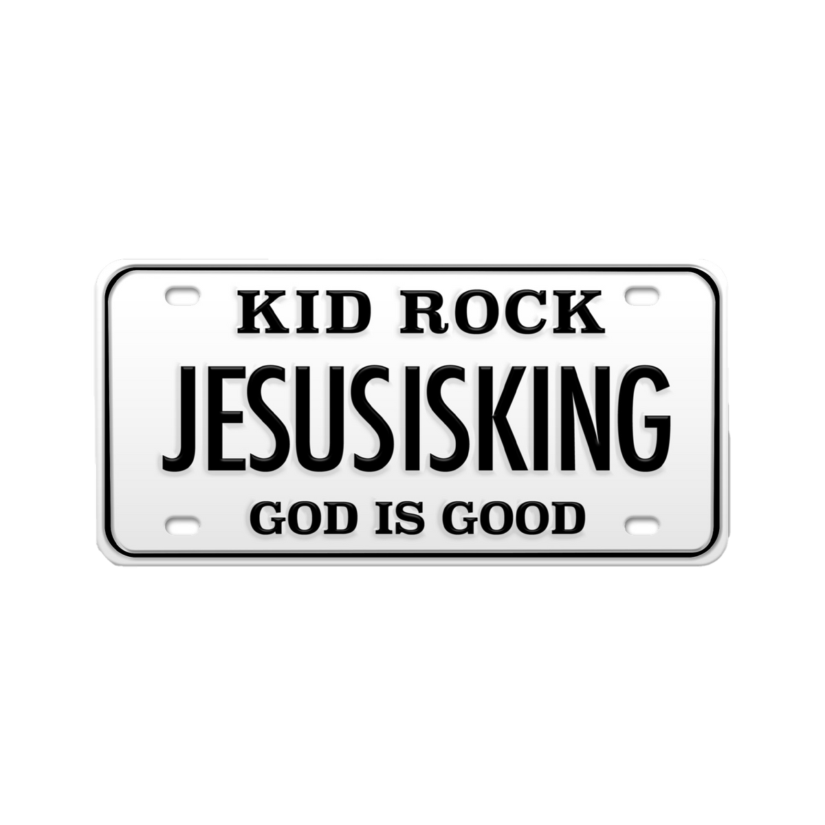 JESUSISKING White License Plate