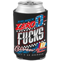 Zero Fucks Given Racing Koozie